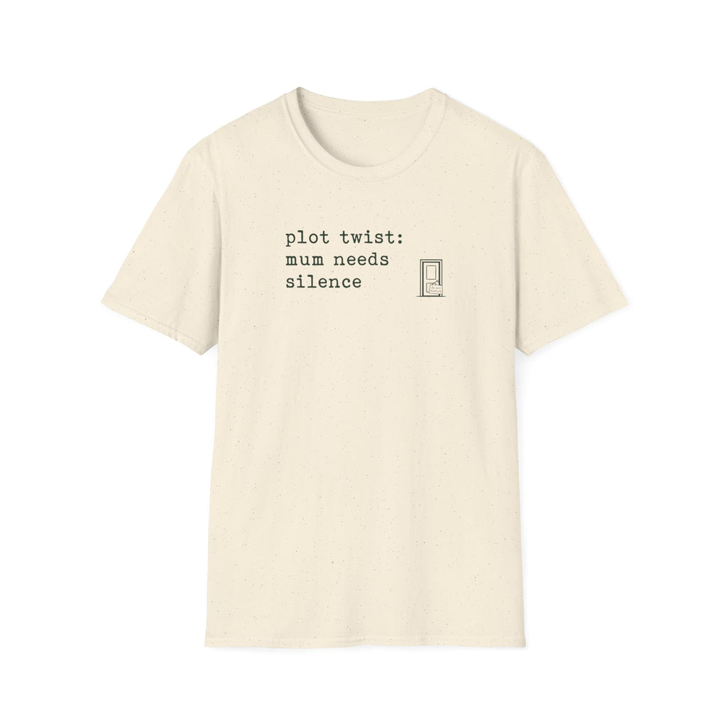 Mum Needs Silence T-Shirt