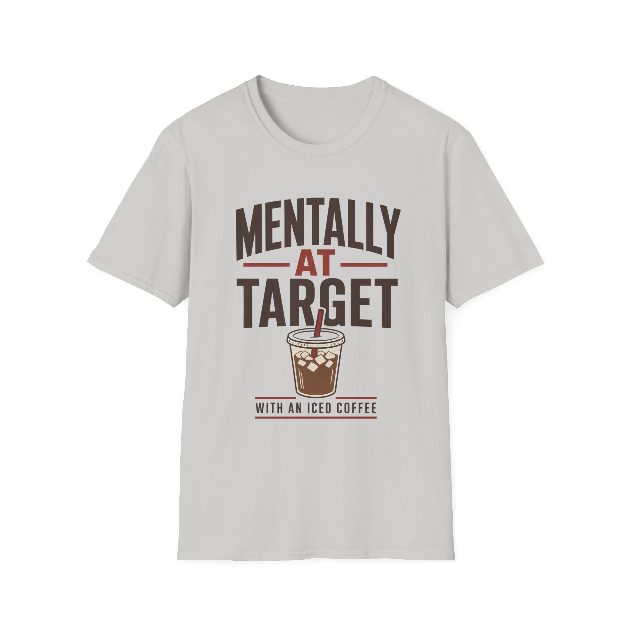 Mentally At Target T-Shirt