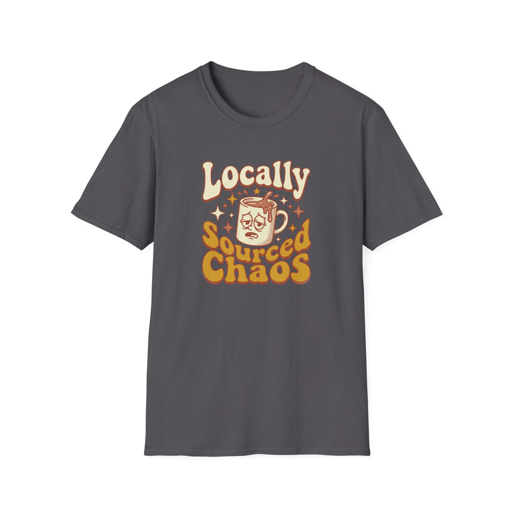 Locally Sourced Chaos T-Shirt