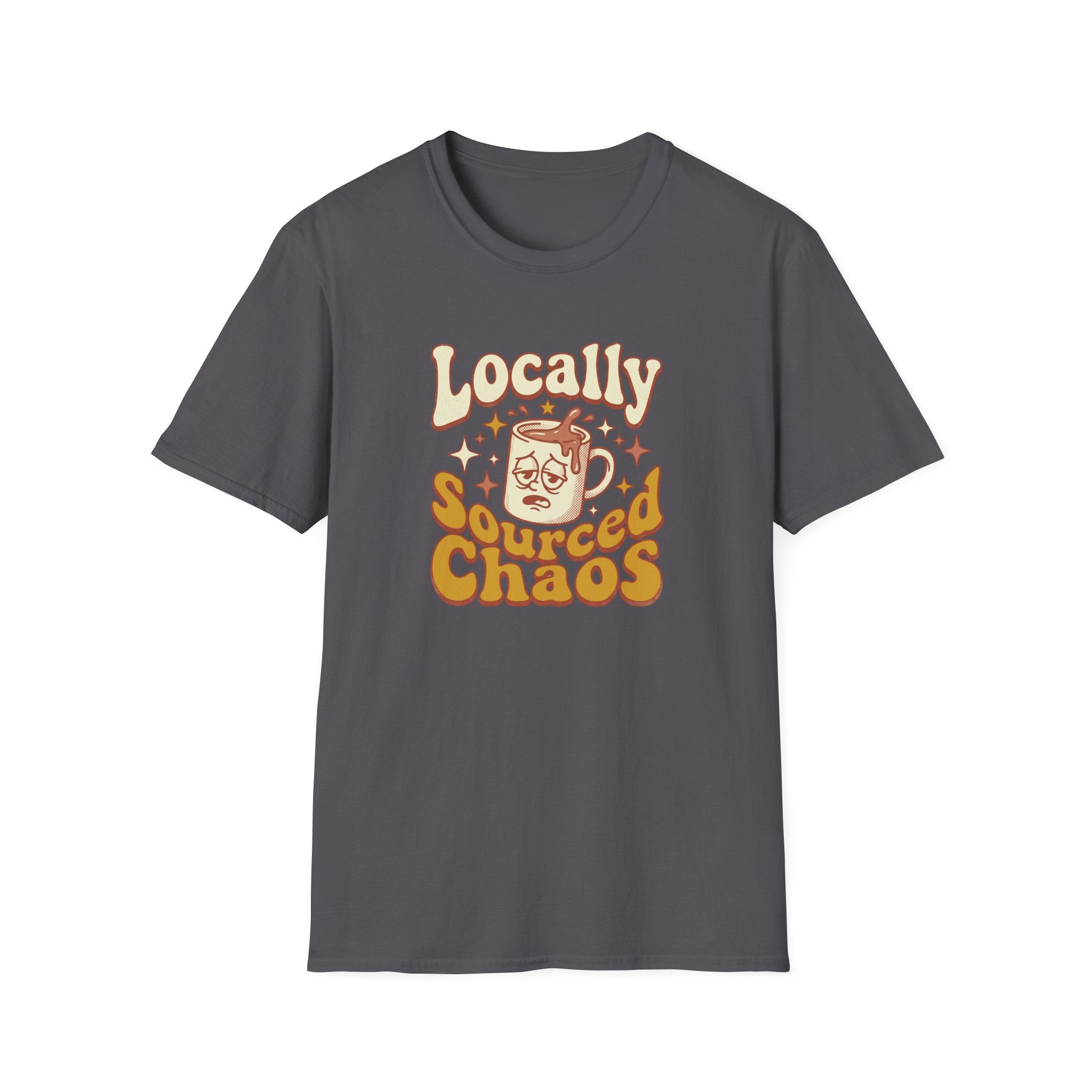 Locally Sourced Chaos T-Shirt