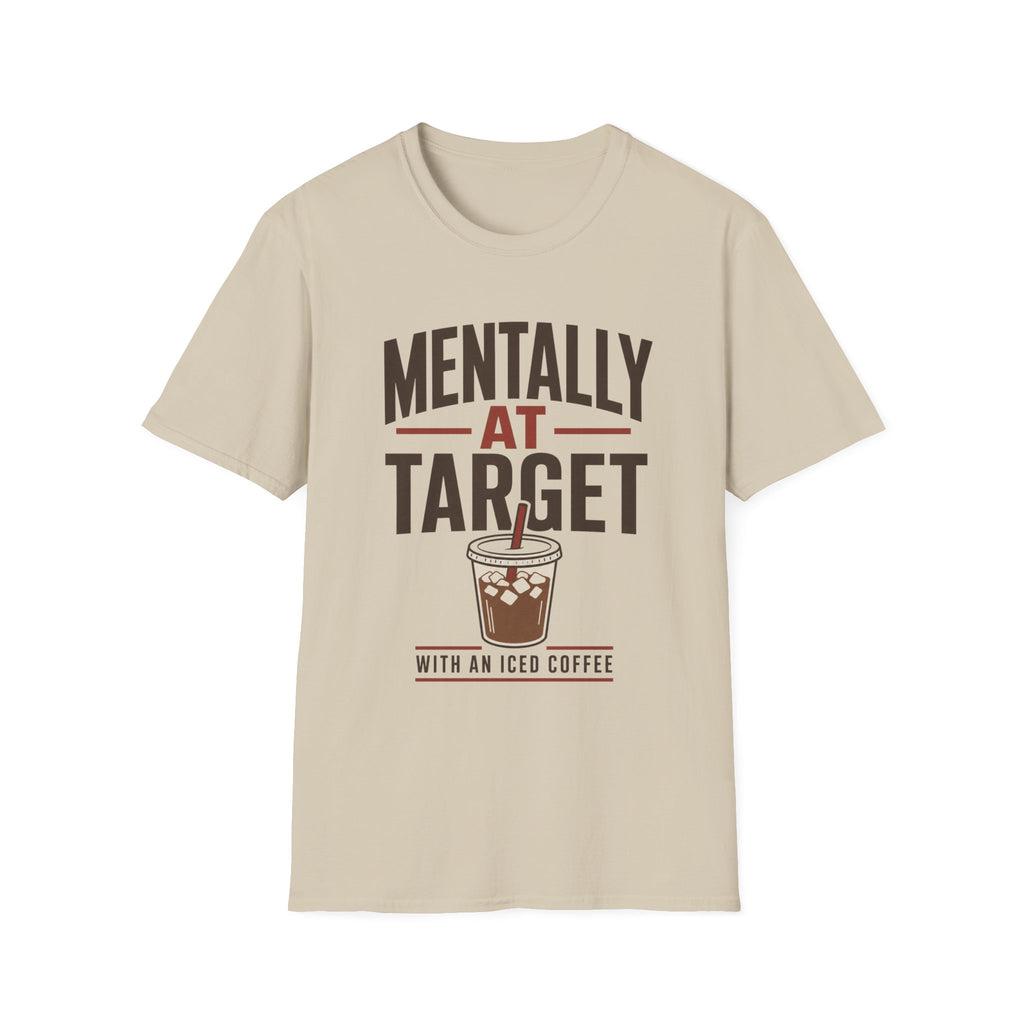 Mentally At Target T-Shirt