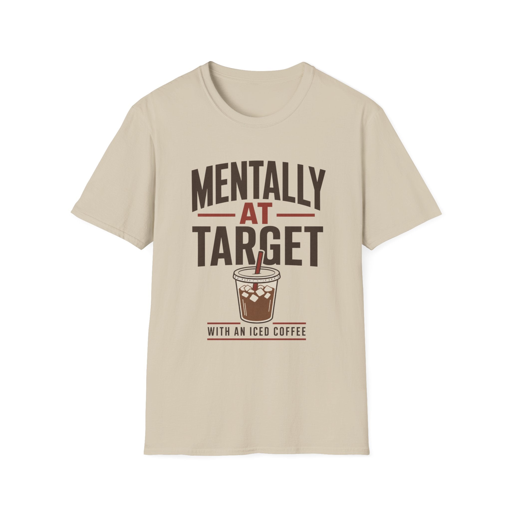 Mentally At Target T-Shirt