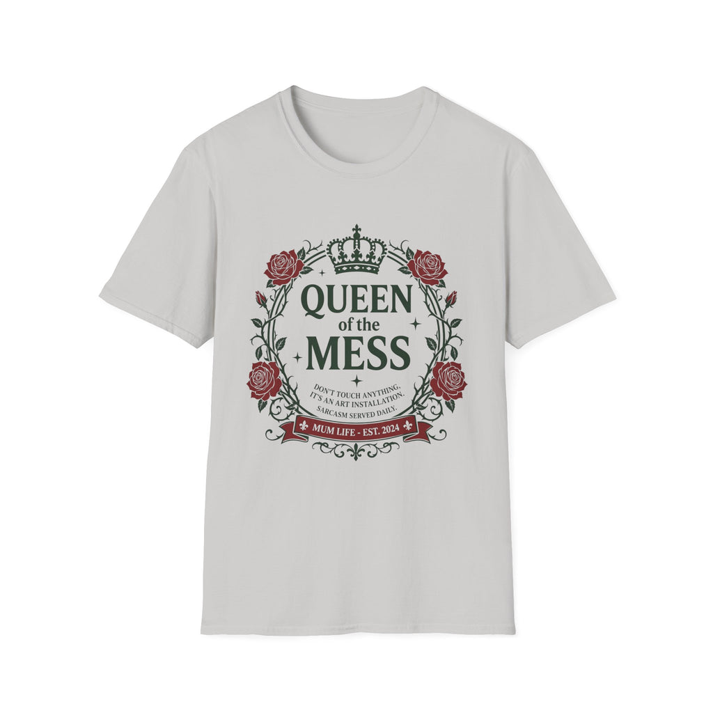Queen Of The Mess T-Shirt