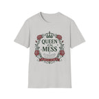 Queen Of The Mess T-Shirt
