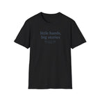 Little Hands T-Shirt