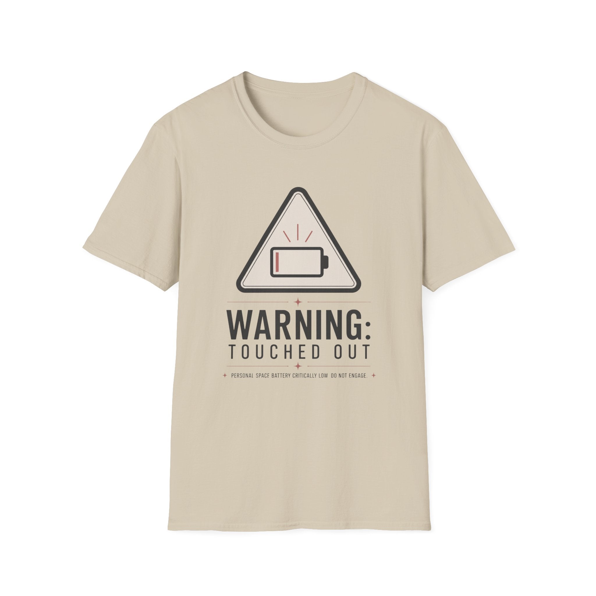 Touched Out T-Shirt