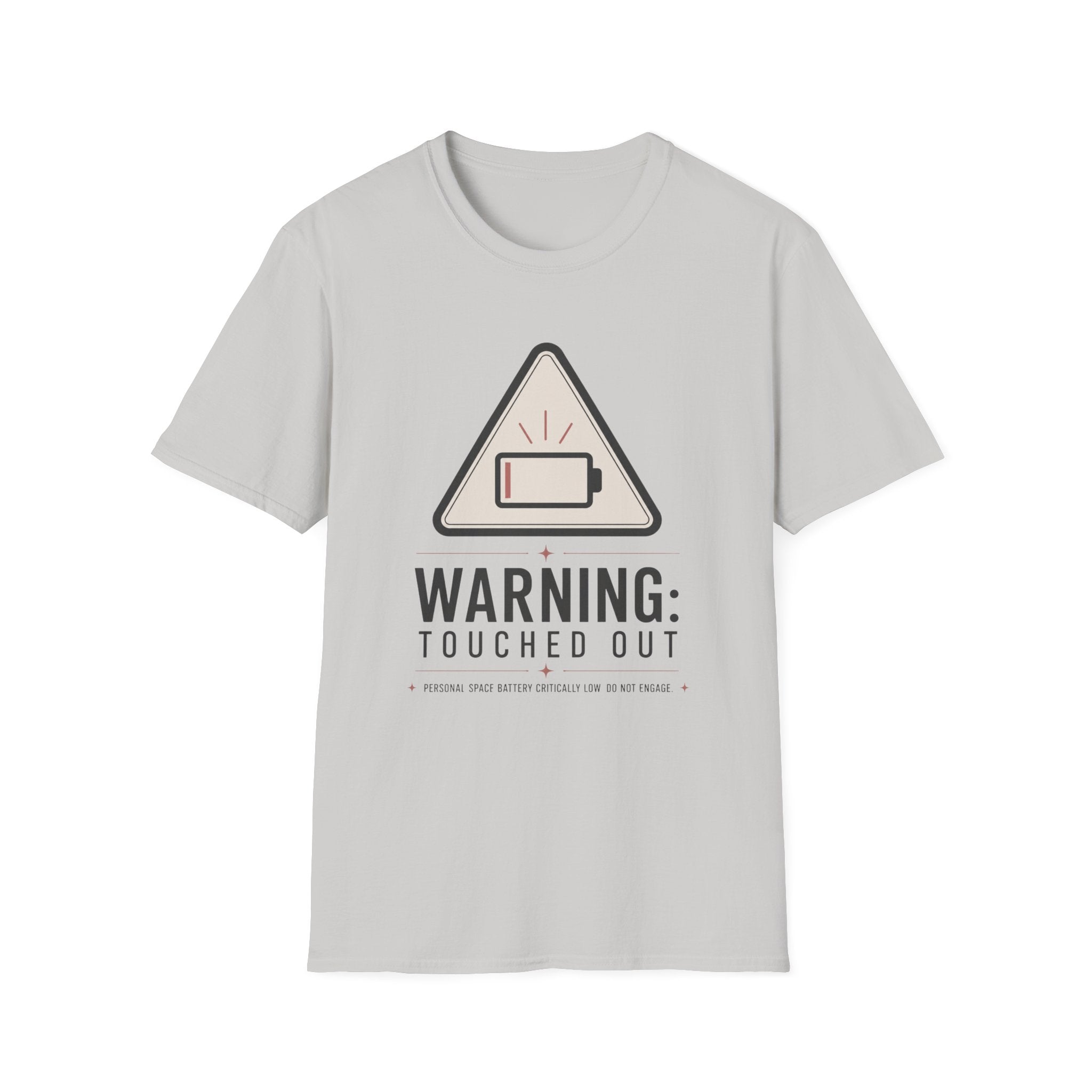 Touched Out T-Shirt