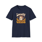 Locally Sourced Chaos T-Shirt