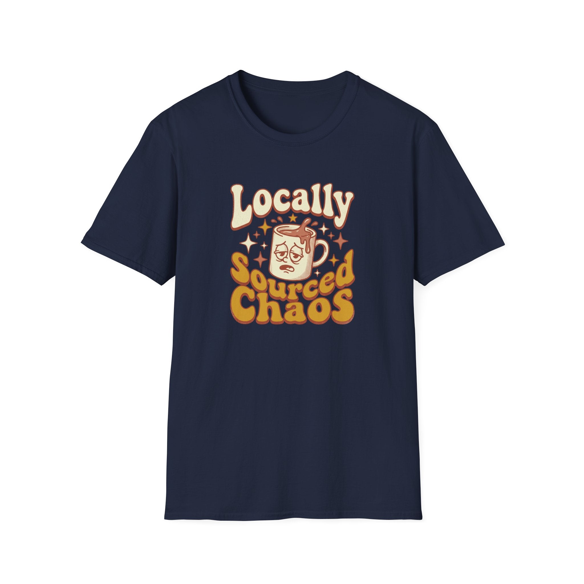 Locally Sourced Chaos T-Shirt