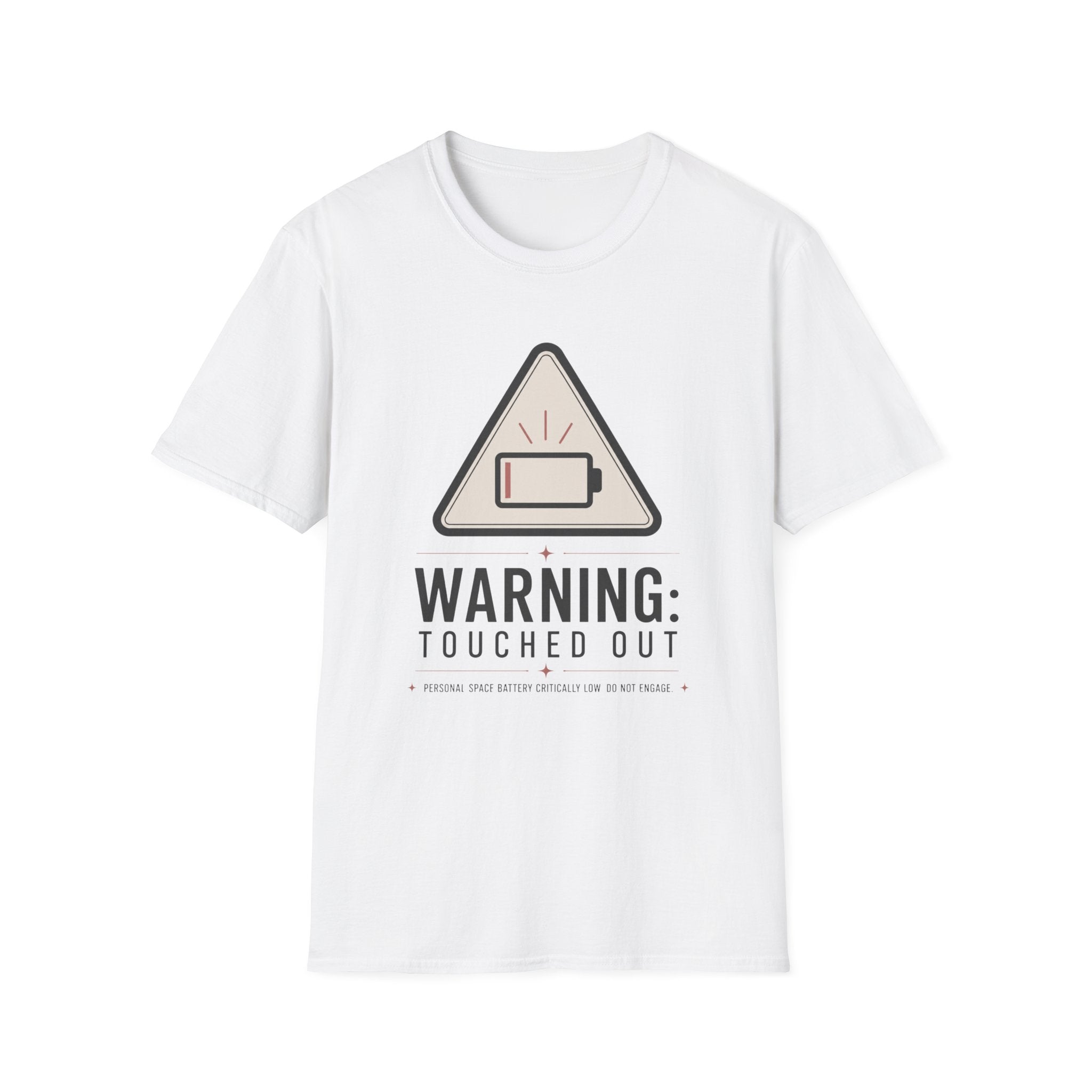 Touched Out T-Shirt