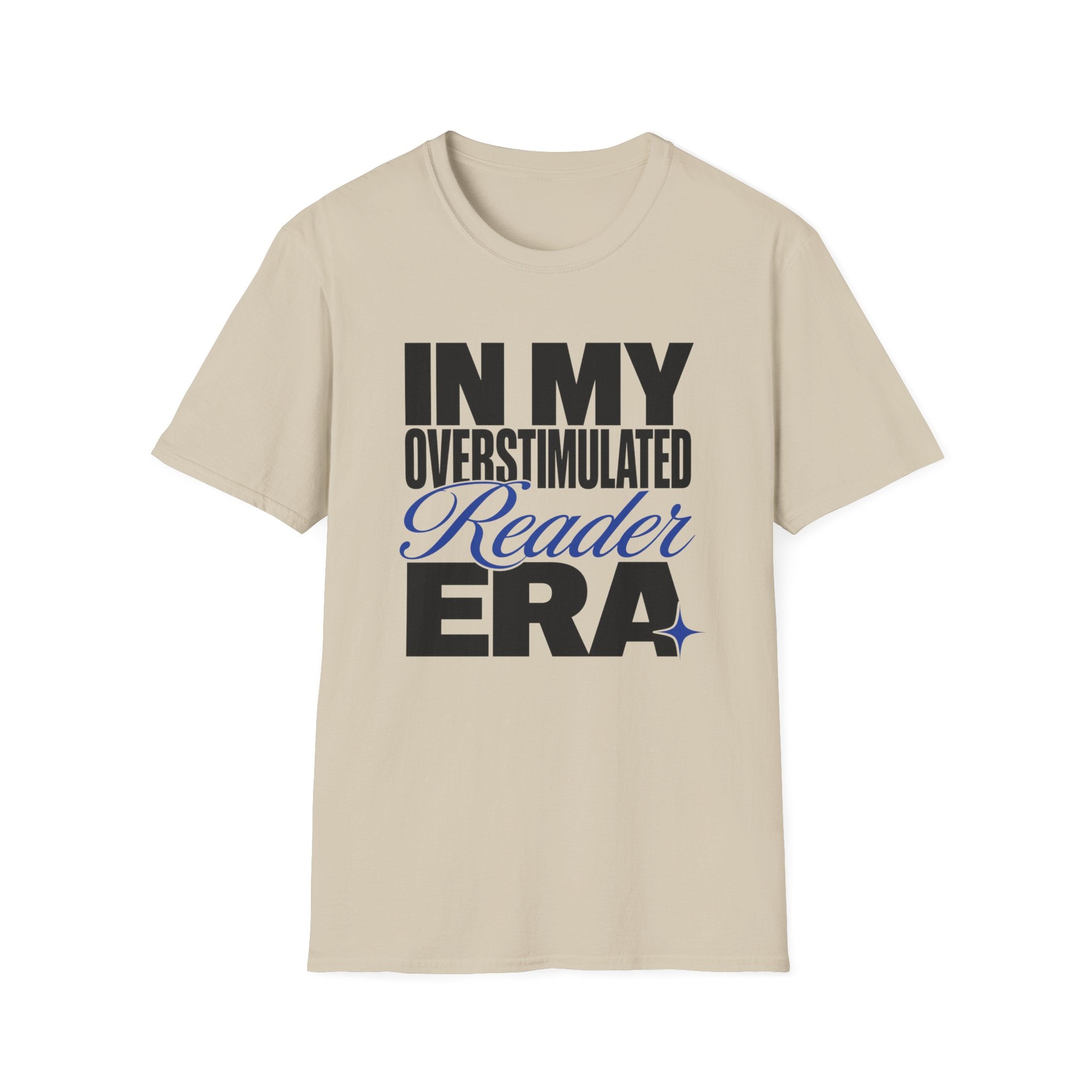Overstimulated Reader Era T-Shirt