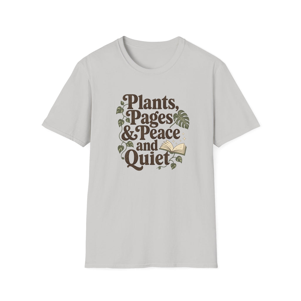 Plants, Pages & Peace and Quiet T-Shirt