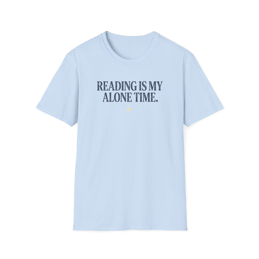 My Alone Time T-Shirt