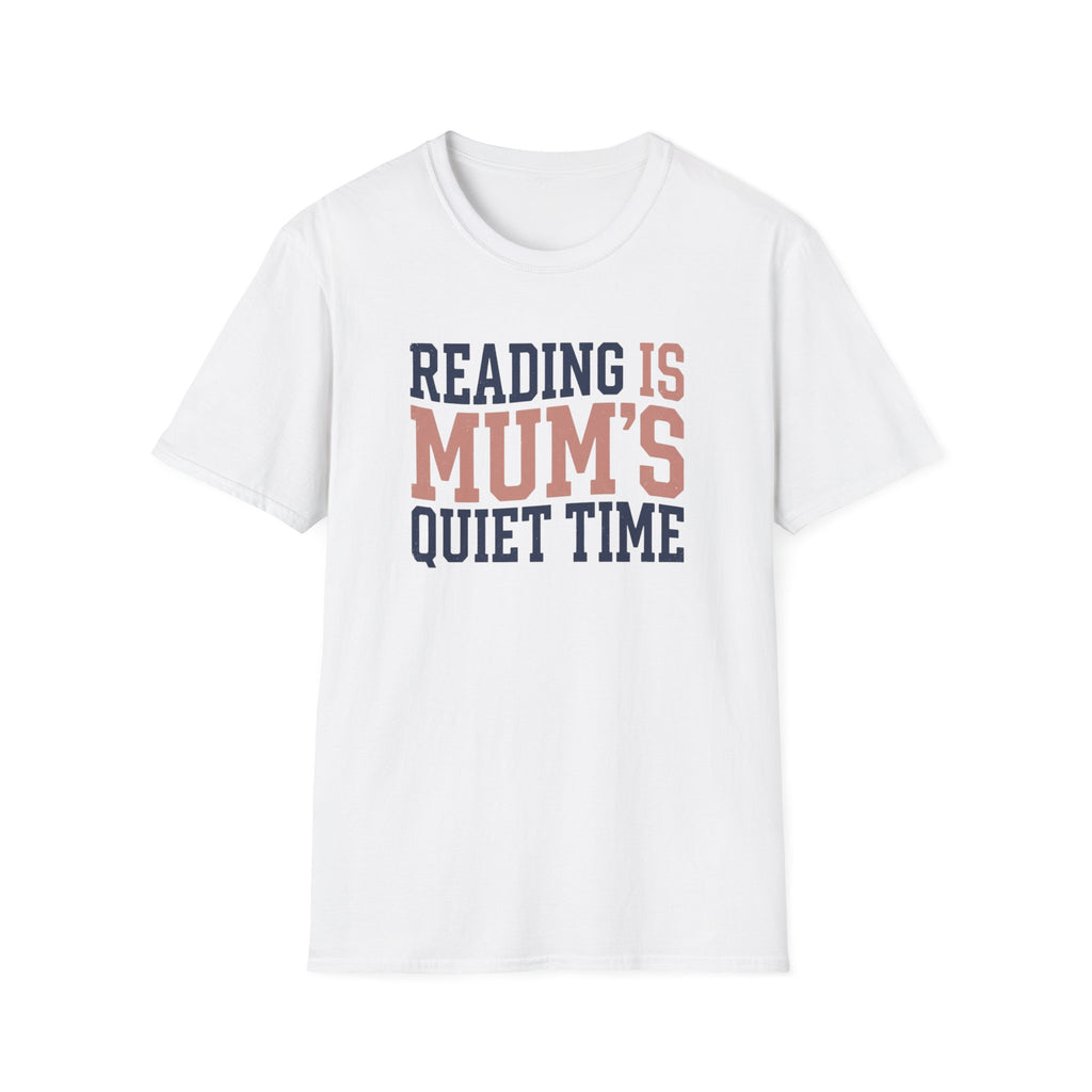 Mum's Quiet Time T-Shirt