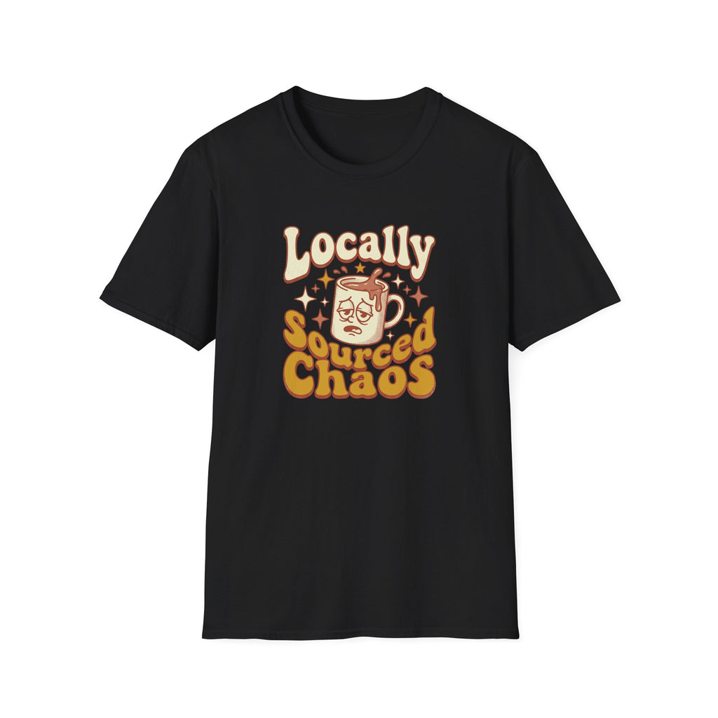 Locally Sourced Chaos T-Shirt