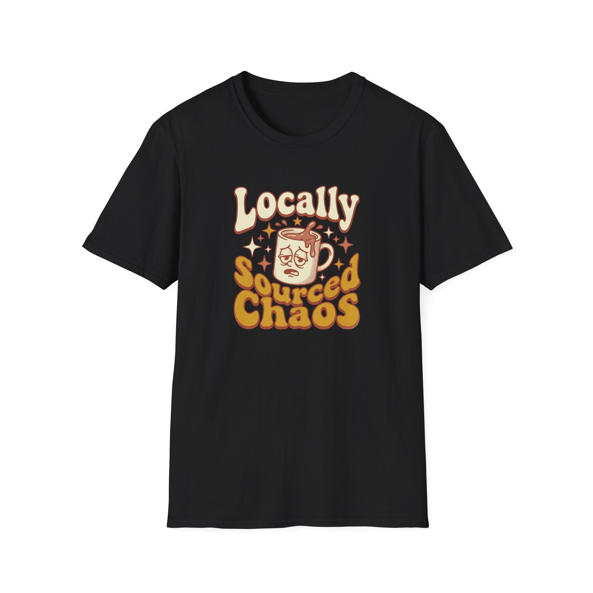 Locally Sourced Chaos T-Shirt