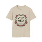 Queen Of The Mess T-Shirt