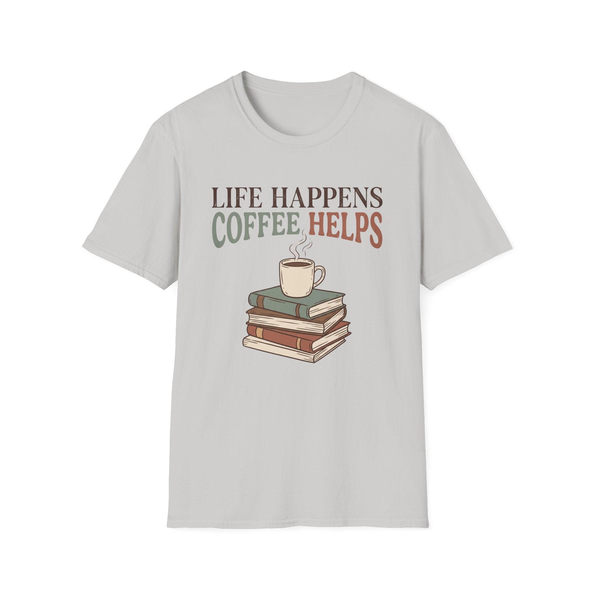 Life Happens T-Shirt
