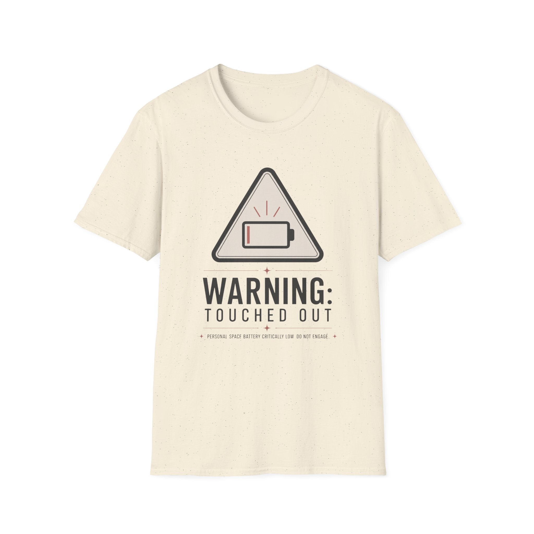 Touched Out T-Shirt