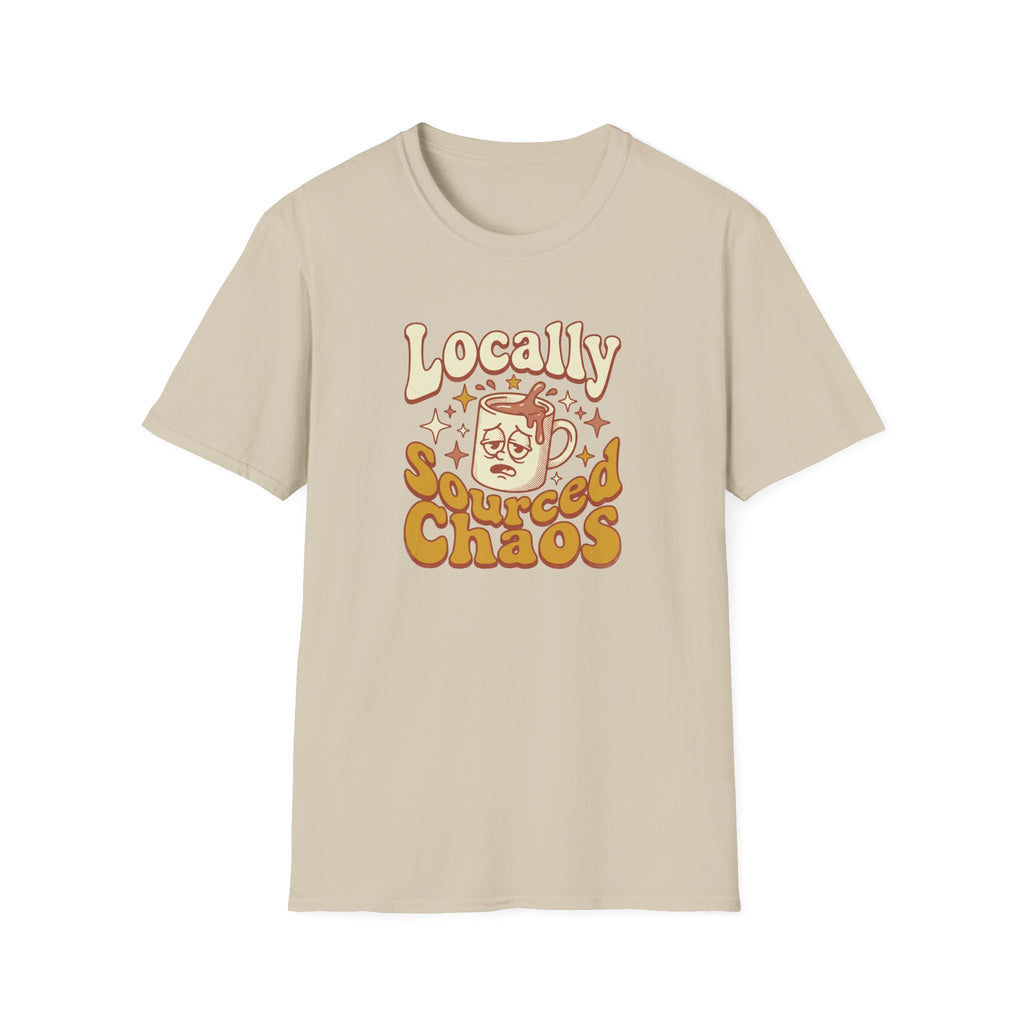 Locally Sourced Chaos T-Shirt