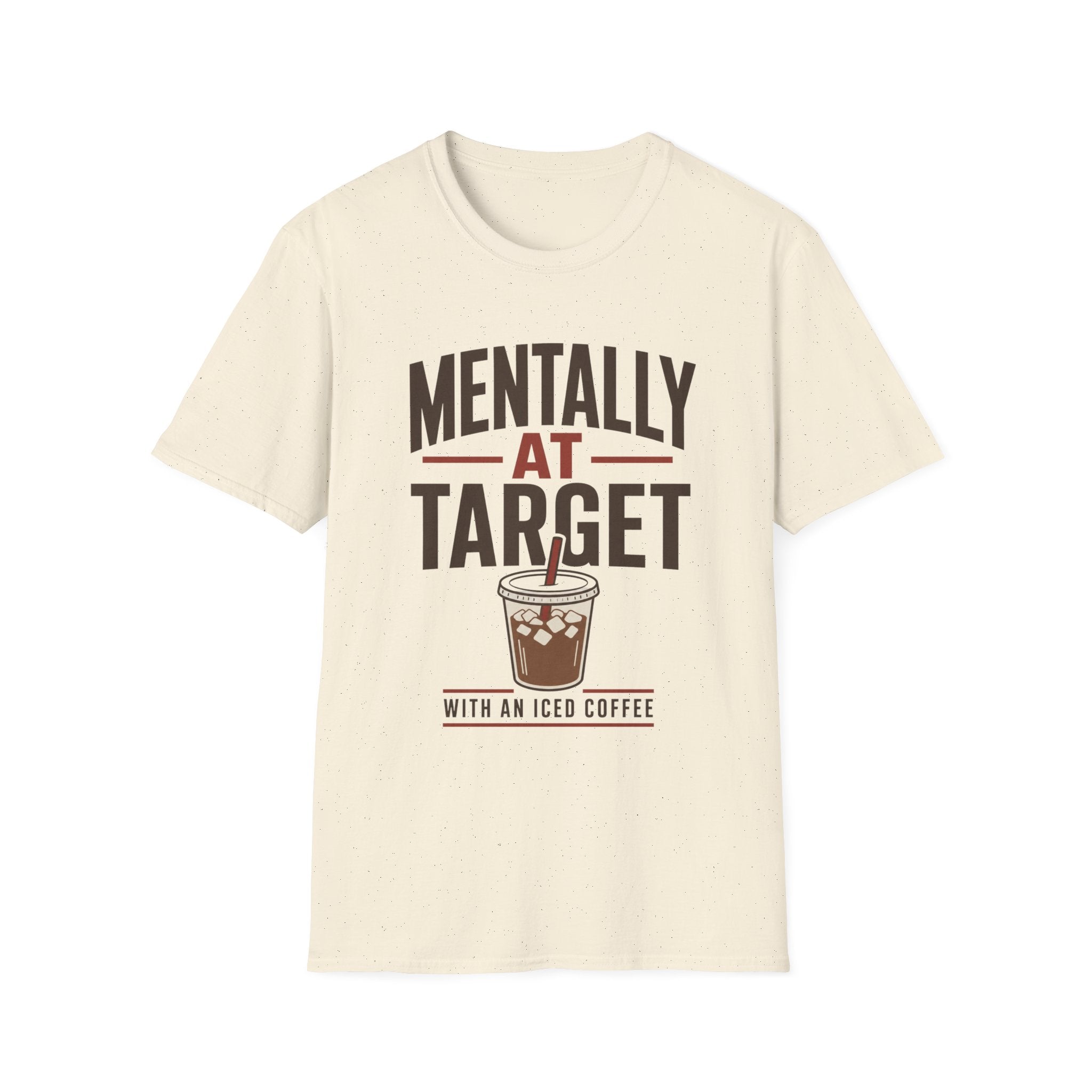 Mentally At Target T-Shirt