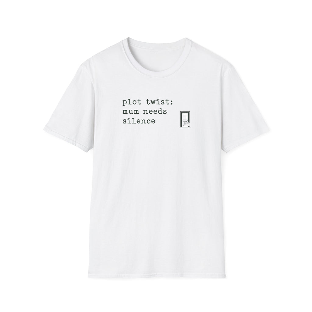 Mum Needs Silence T-Shirt