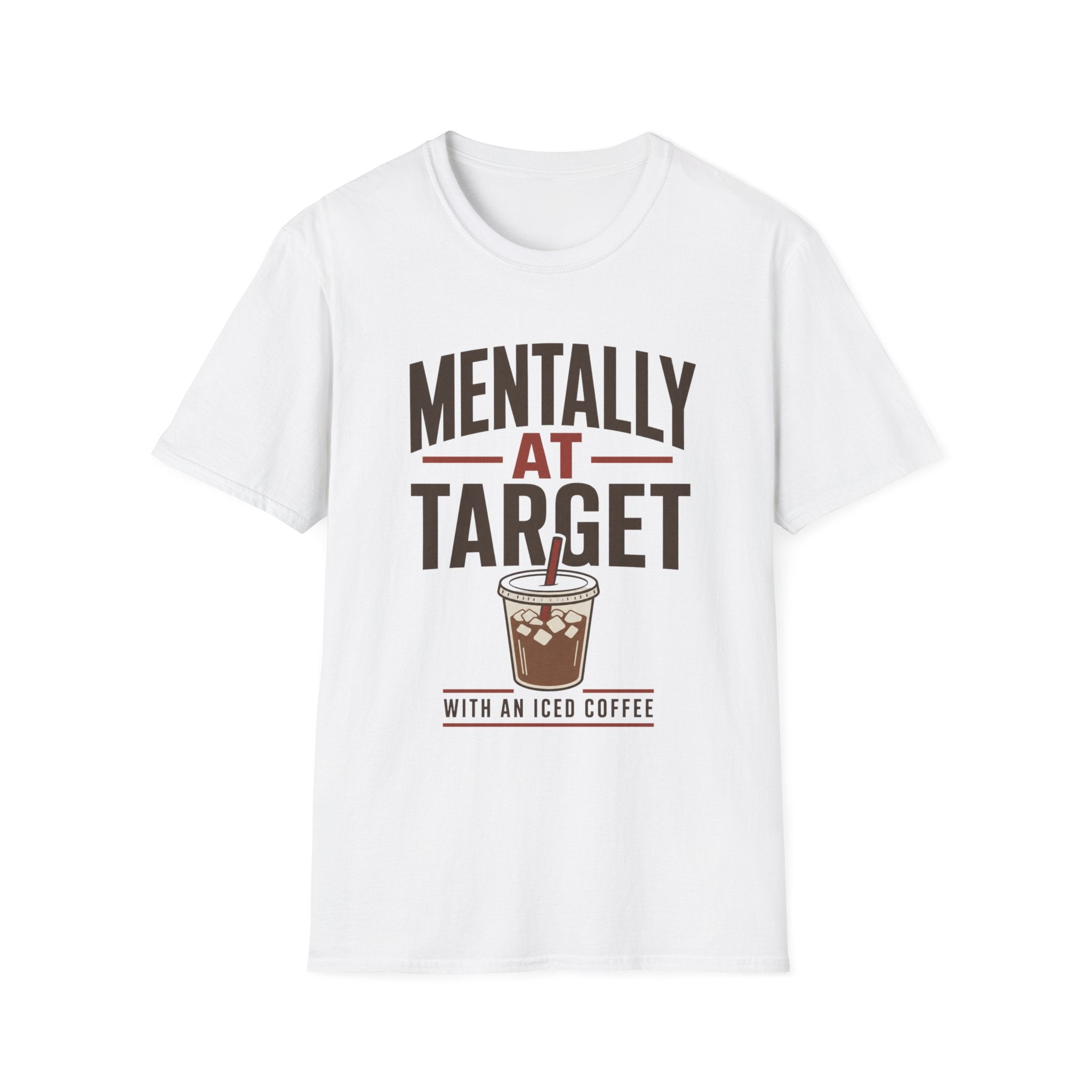 Mentally At Target T-Shirt