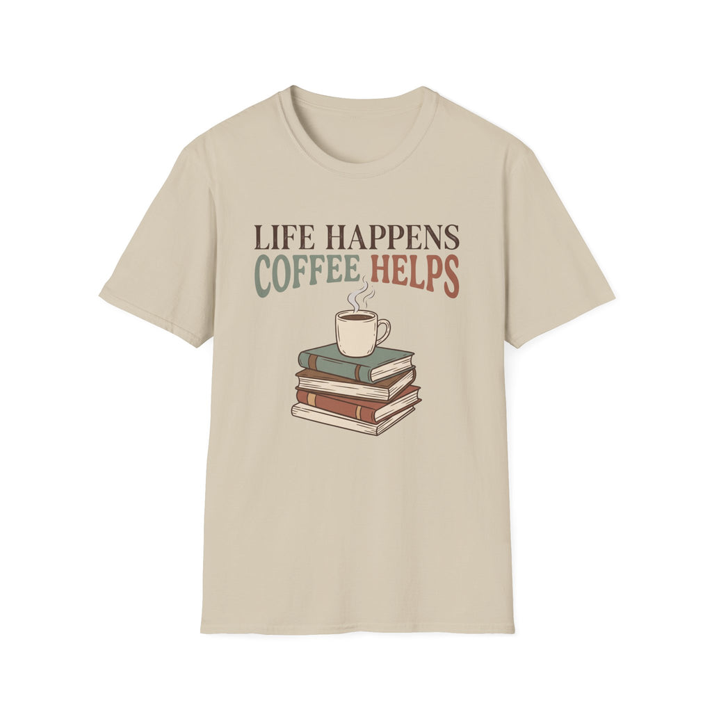 Life Happens T-Shirt