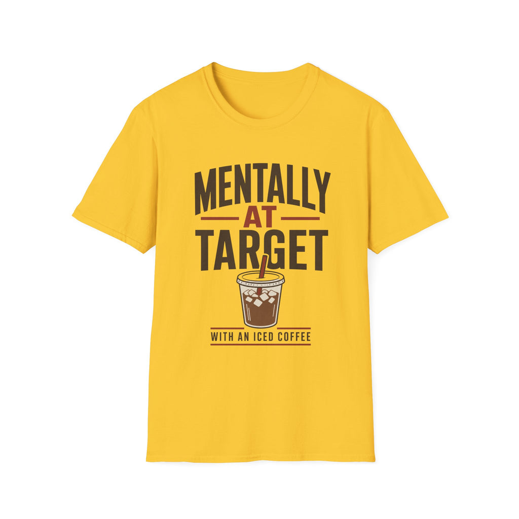Mentally At Target T-Shirt