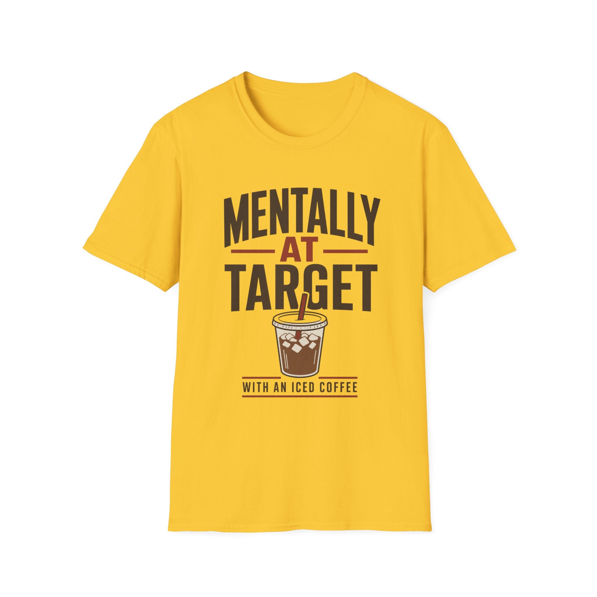 Mentally At Target T-Shirt