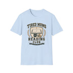 Tired Mums Reading Club T-Shirt
