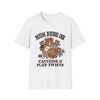 Mum Fuel T-Shirt