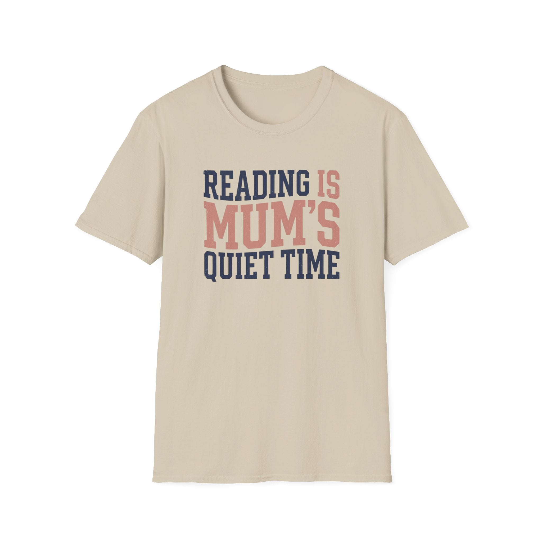 Mum's Quiet Time T-Shirt