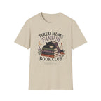 Tired Mums Fantasy T-Shirt