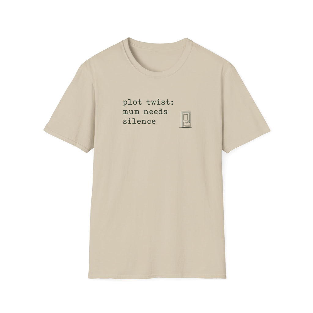 Mum Needs Silence T-Shirt