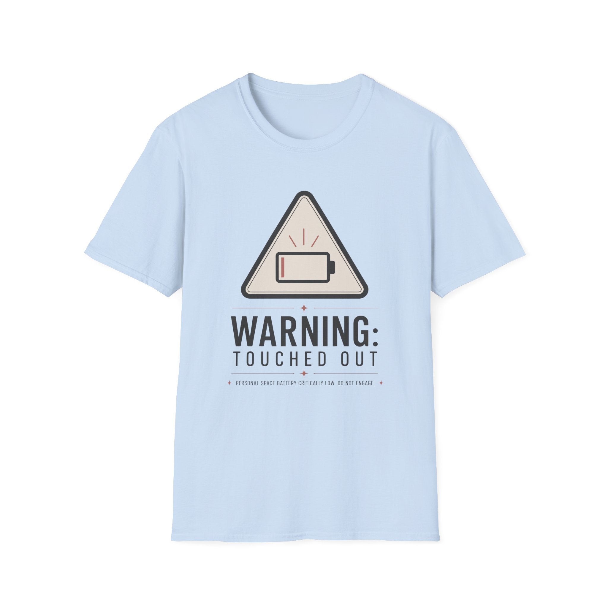 Touched Out T-Shirt