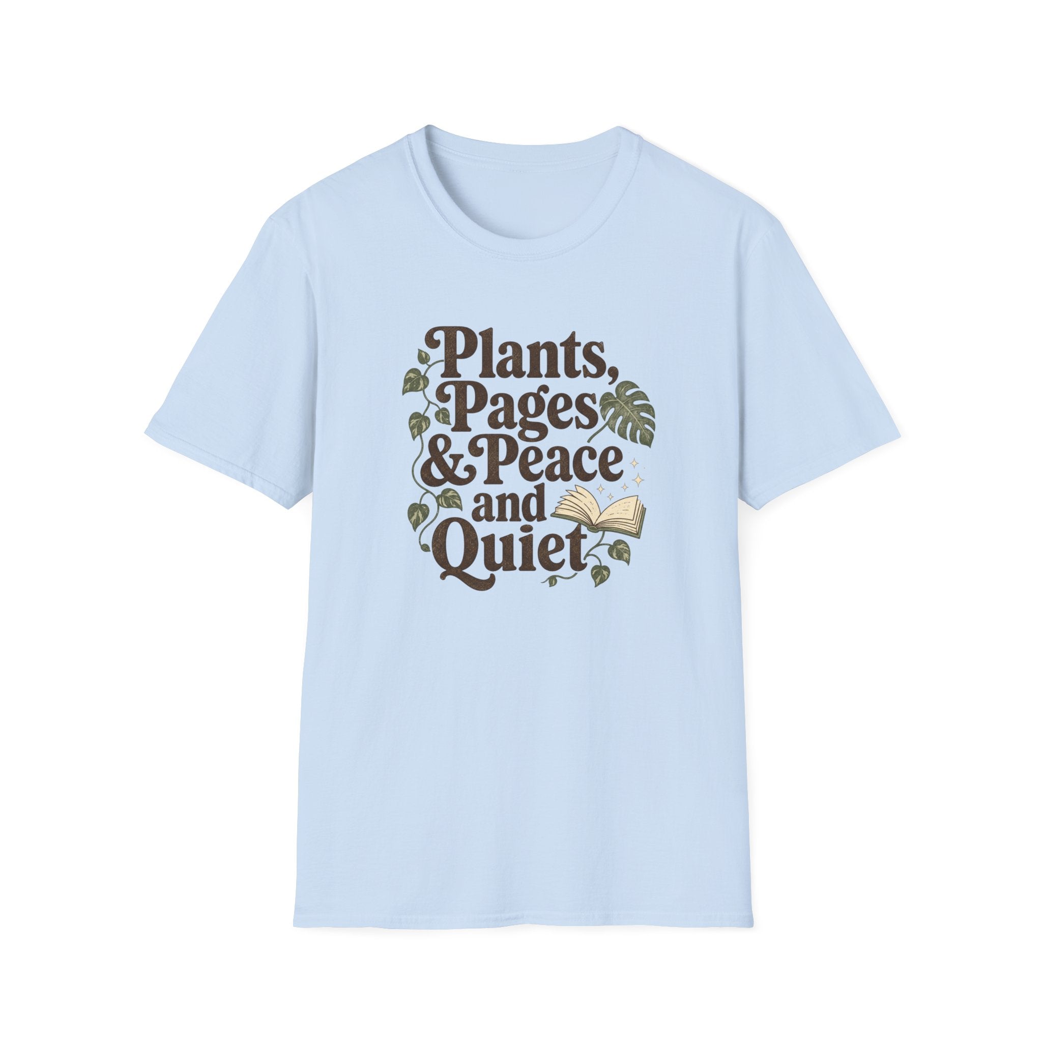 Plants, Pages & Peace and Quiet T-Shirt
