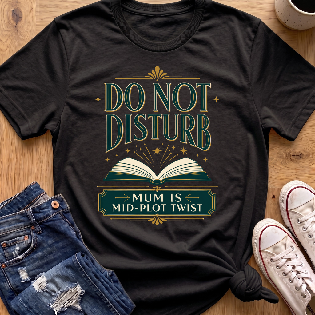 Do Not Disturb T-Shirt
