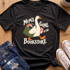 Gone To Bookstore T-Shirt