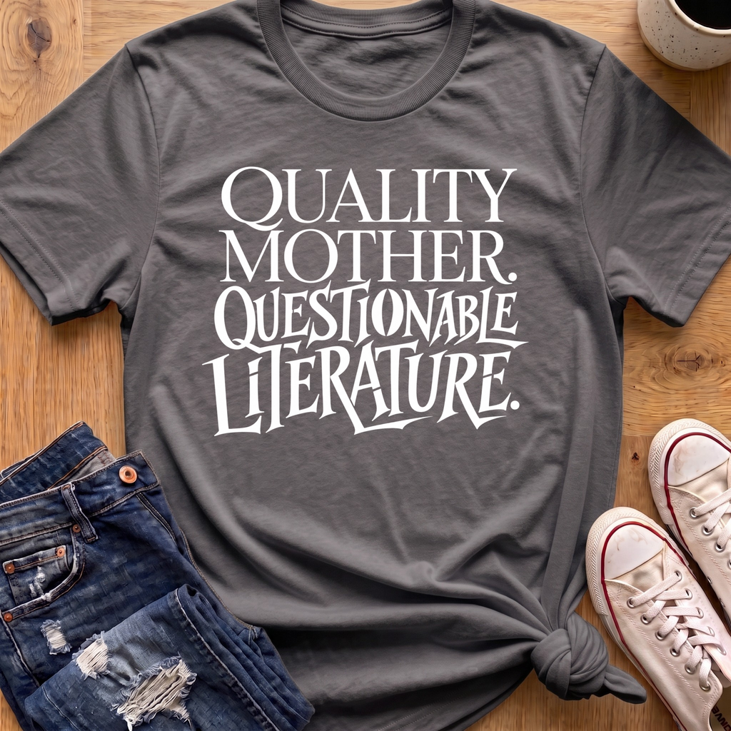 Quality & Questionable T-Shirt