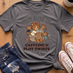 Mum Fuel T-Shirt