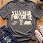 Standard Procedure T-Shirt