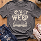 Read It And Weep T-Shirt