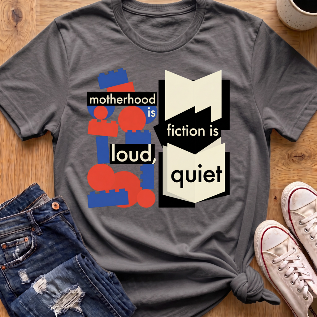 Motherhood Is Loud T-Shirt