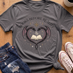 Books Before Reality T-Shirt