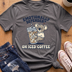 Emotionally Dependent T-Shirt