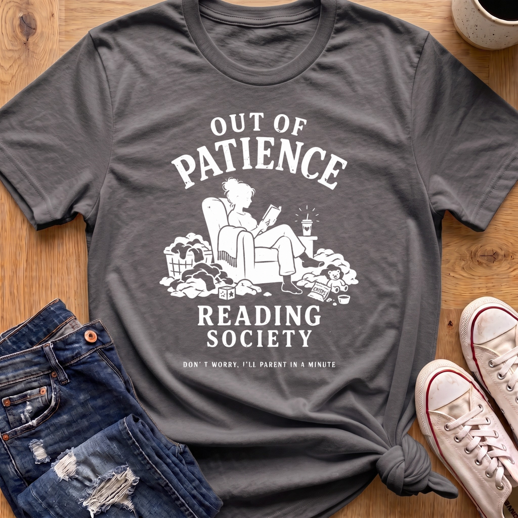 Out Of Patience T-Shirt