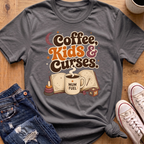 Coffee, Kids & Curses T-Shirt