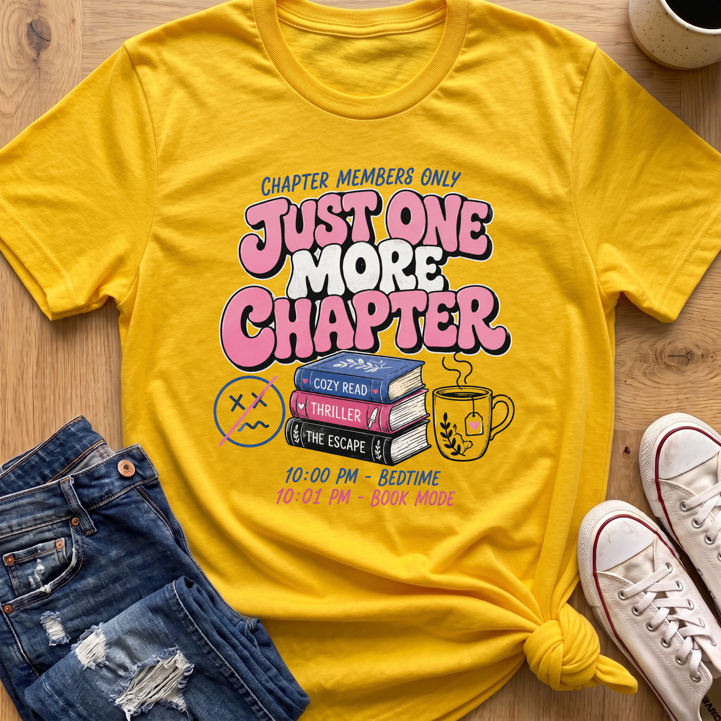 Just One More Chapter T-Shirt