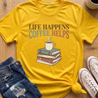 Life Happens T-Shirt